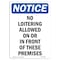 Signmission Safety Sign, OSHA Notice, 5" Height, No Loitering Allowed On Or In Sign, Portrait OS-NS-D-35-V-14685 - alternate 1